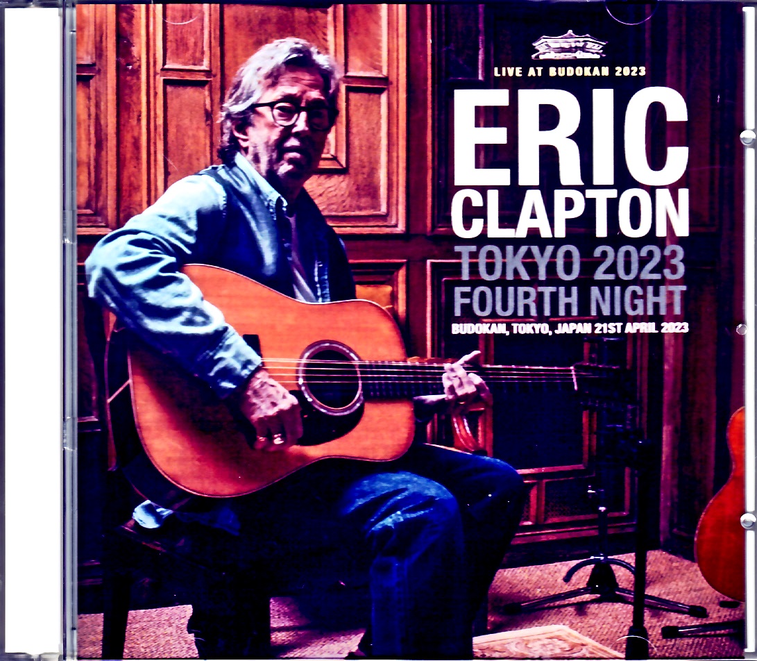 Eric Clapton エリック・クラプトン/Tokyo,Japan 4.21.2023 Complete Arena Seat Edition