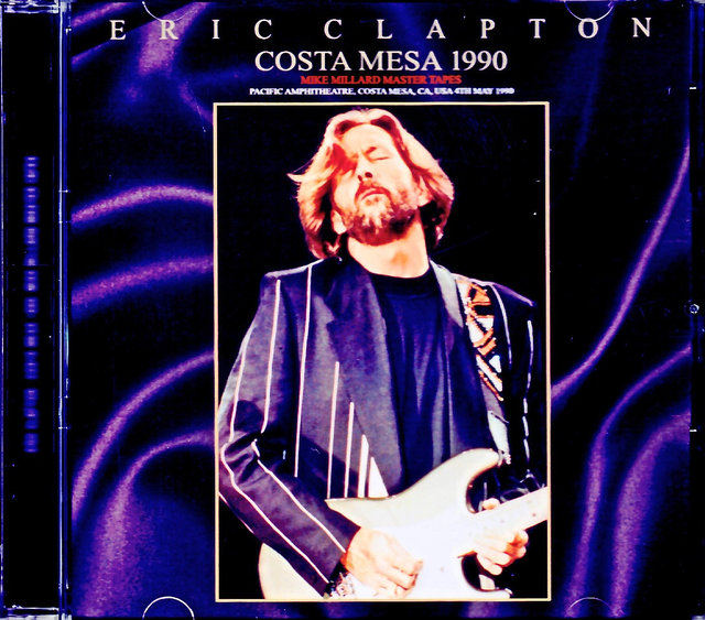 Eric Clapton エリック・クラプトン/CA,USA 1990 Mike Millard Master Tapes