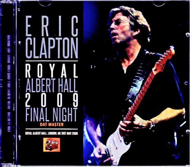 Eric Clapton エリック・クラプトン/London,UK 5.31.2009 Complete DAT Master
