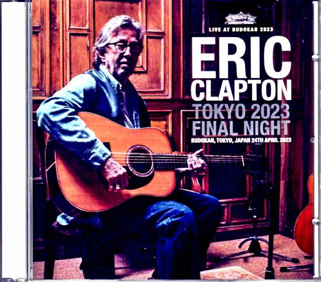 Eric Clapton エリック・クラプトン/Tokyo,Japan 4.24.2023 Complete Another Arena Seat Edition