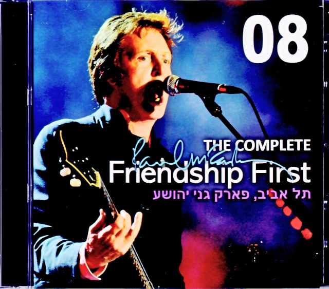 Paul McCartney ポール・マッカートニー/フレンドシップ・ファースト サウンドボード・完全収録 Israel 2008 Complete & more