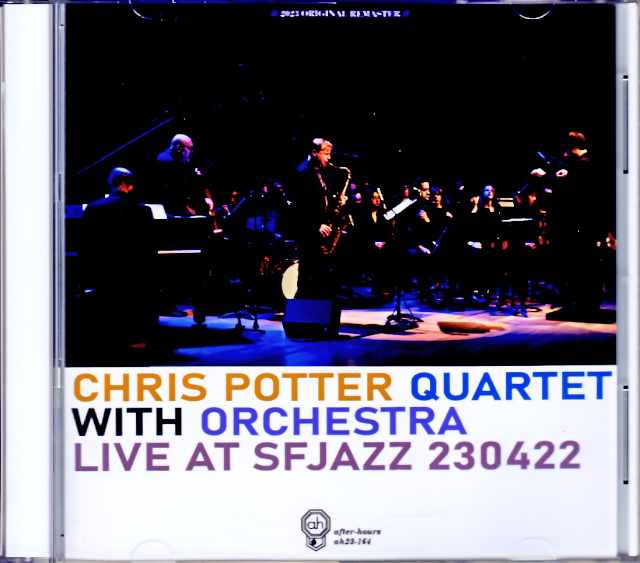 Chris Potter Quartet with Orchestra Brian Blade クリス・ポッター/CA,USA 2023 Complete