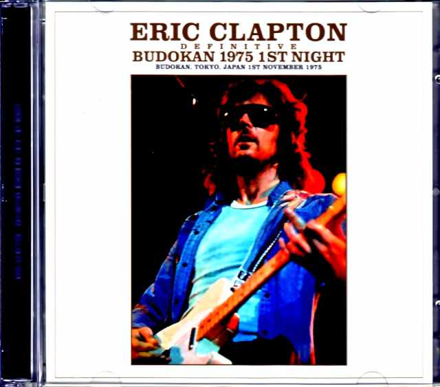 Eric Clapton エリック・クラプトン/Tokyo,Japan 11.1.1975 Upgrede