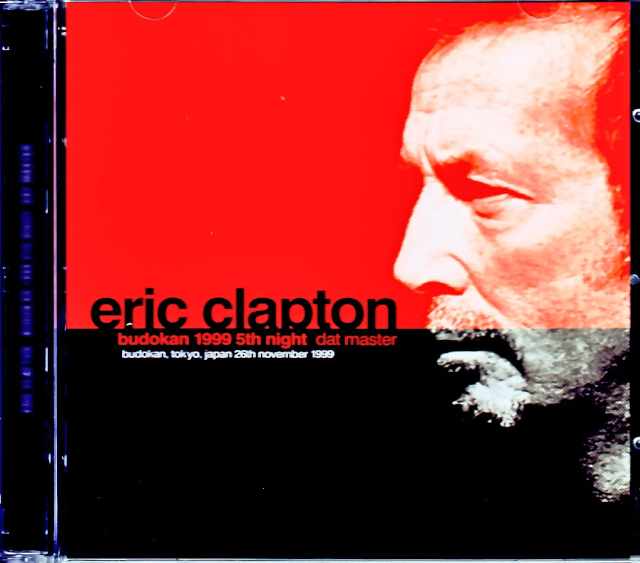 Eric Clapton エリック・クラプトン/Tokyo,Japan 11.26.1999 DAT Master