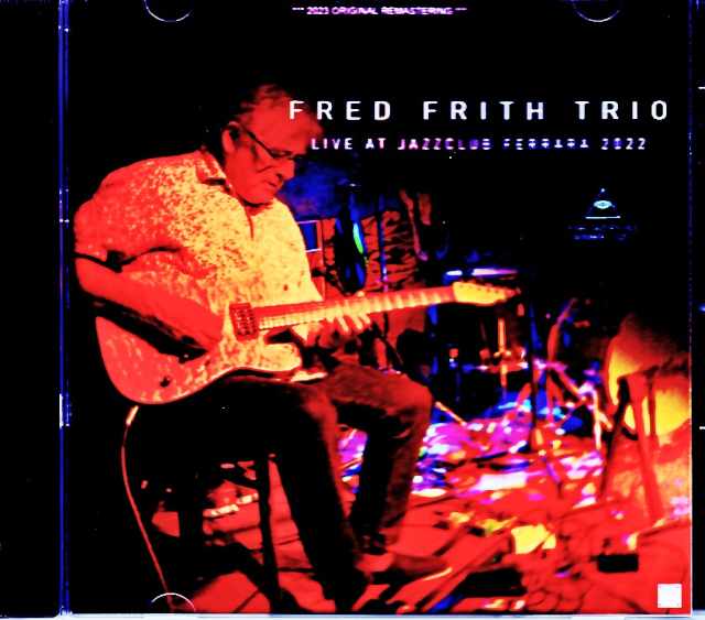 Fred Frith フレッド・フリス/Italy 2022
