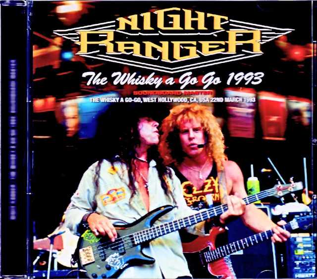 Night Ranger ナイト・レンジャー/CA,USA 1991