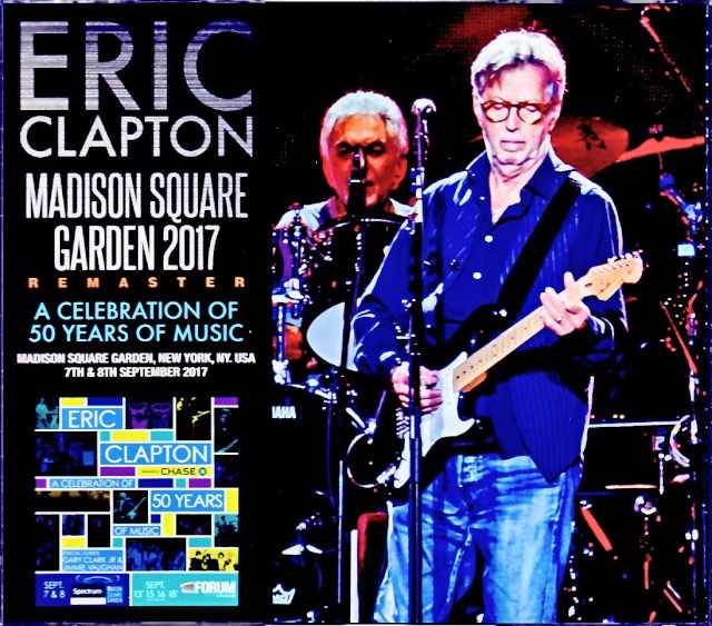 Eric Clapton エリック・クラプトン/NY,USA 2017 2Days Remastered