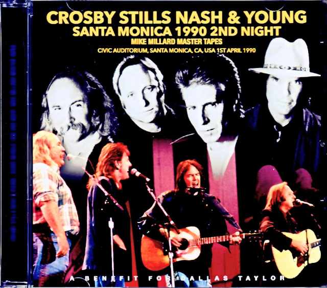Crosby,Stills,Nash & Young クロスビー・スティルス・ナッシュ・アンド・ヤング/CA,USA 4.1.1990 Mike Millard Master Tapes