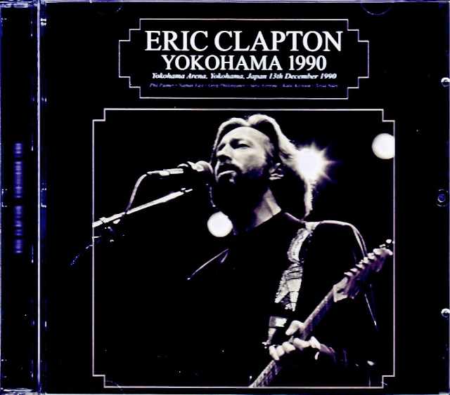 Eric Clapton エリック・クラプトン/Kanagawa,Japan 1990 Complete Upgrade