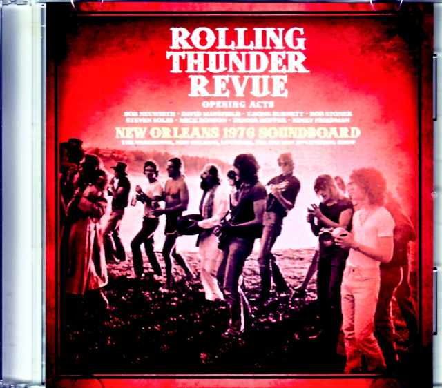 Rolling Thunder Revue ローリング・サンダー・レビュー/LA,USA 1976 Soundboard