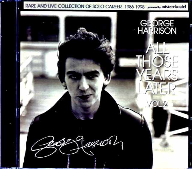 George Harrison ジョージ・ハリスン/Rare and Live Collection of Solo Career 1986-1998