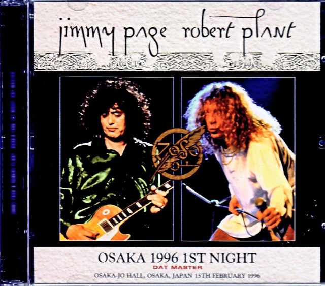 Jimmy Page Robert Plant ジミー・ペイジ ロバート・プラント/Osaka,Japan 2.15.1996 Complete DAT Master