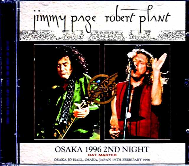 Jimmy Page Robert Plant ジミー・ペイジ ロバート・プラント/Osaka,Japan 2.19.1996 Complete DAT Master