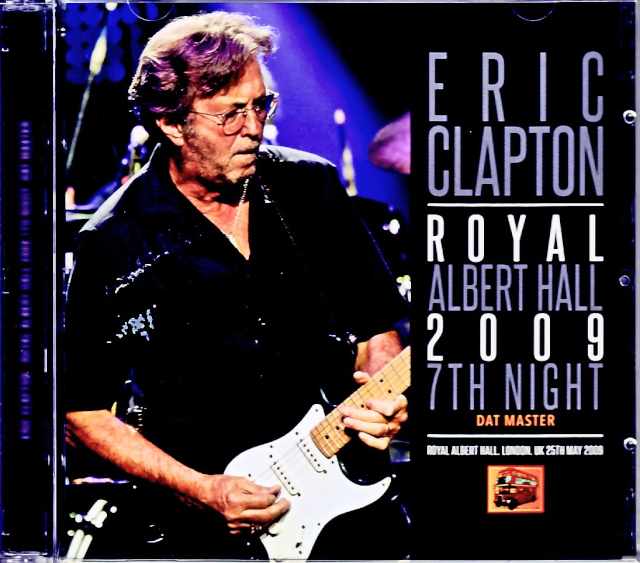 Eric Clapton エリック・クラプトン/London,UK 5.25.2009 Complete DAT Master