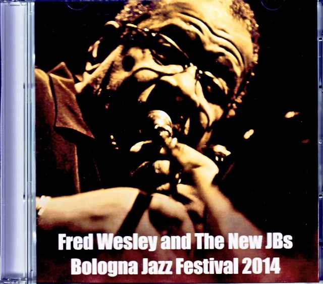 Fred Wesley and the New JB's フレッド・ウェズリー/Italy 2014