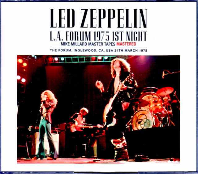 Led Zeppelin レッド・ツェッペリン/CA,USA 3.24.1975 Mike Millard Master Tapes Mastered