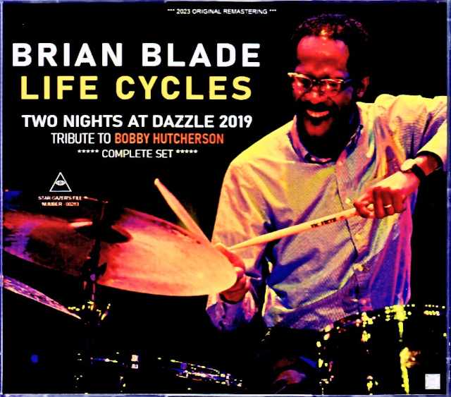 Brian Blade Life Cycles ブライアン・ブレイド/CO,USA 2019 2Days Complete