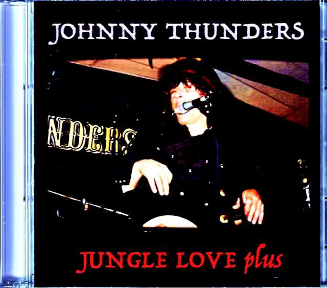 Johnny Thunders ジョニー・サンダース/Australia 1986 & more