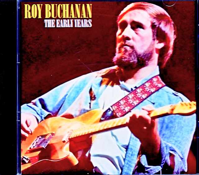 Roy Buchanan ロイ・ブキャナン/Early Years