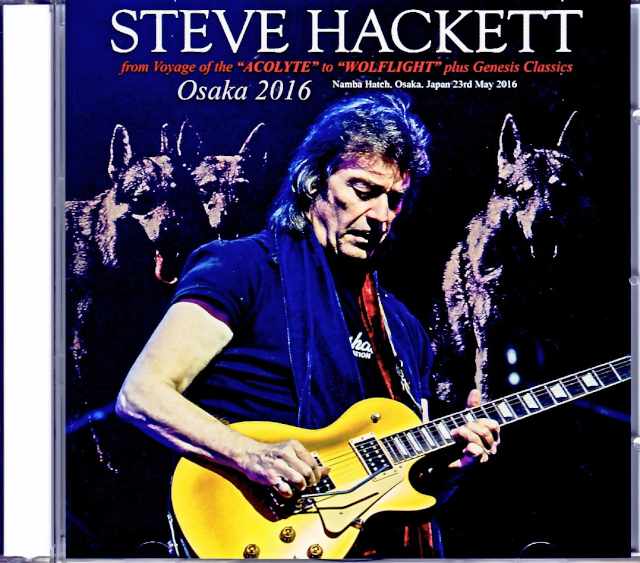 Steve Hackett スティーヴ・ハケット/Osaka,Japan 2016 Complete