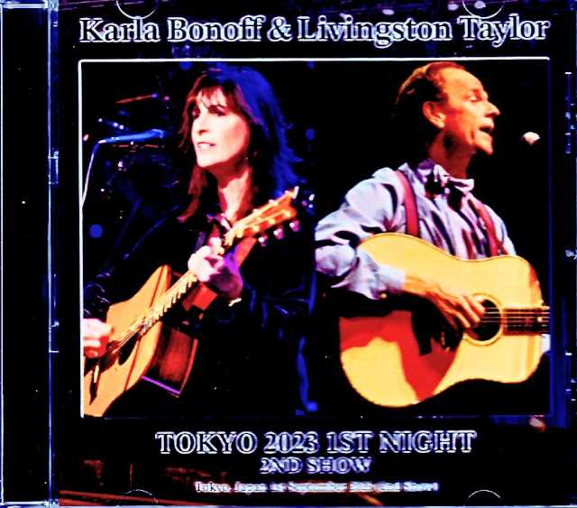 Karla Bonoff Livingston Taylor カーラ・ボノフ リヴィングストン・テイラー/Tokyo,Japan 9.1.2023 Complete