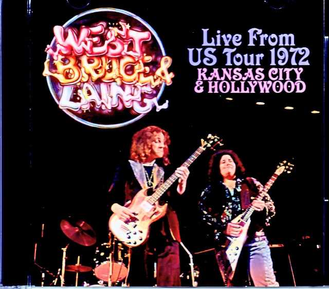West Bruce & Laing ウェスト・ブルース・アンド・レイング/KS,USA 1972 & more