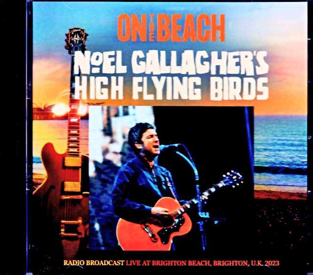 Noel Gallagher's High Flying Birds ノエル・ギャラガー/England,UK 2023 Complete