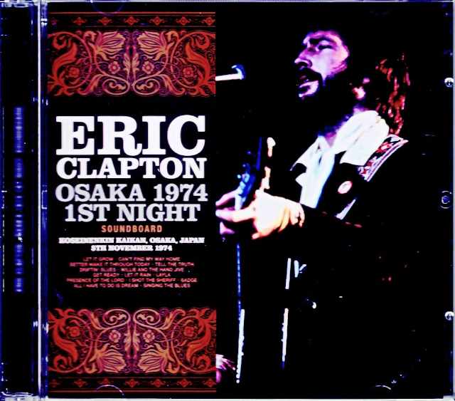 Eric Clapton エリック・クラプトン/Osaka,Japan 11.5.1974 Upgrade