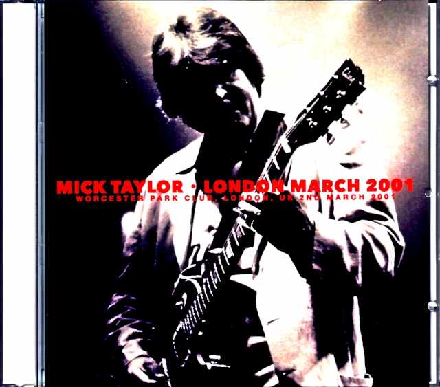 Mick Taylor ミック・テイラー/London,UK 2001