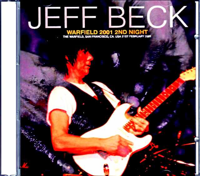 Jeff Beck ジェフ・ベック/CA,USA 2.21.2001 Complete