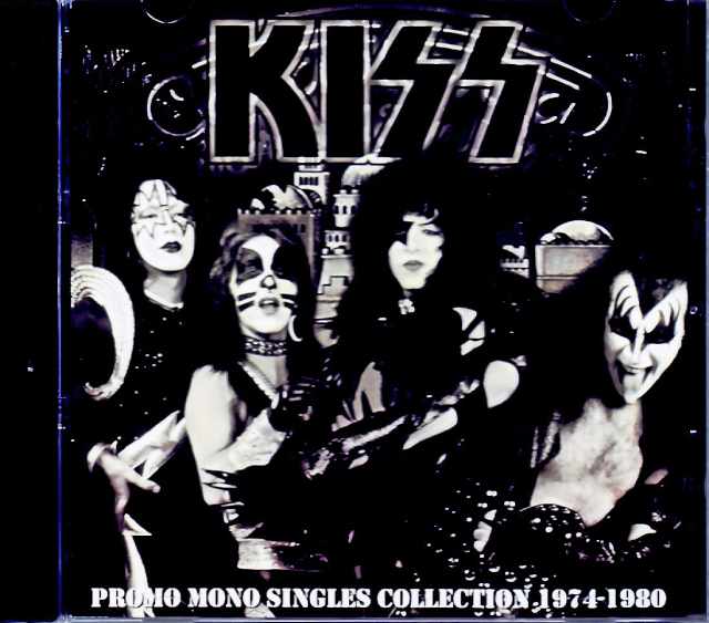 Kiss キッス/Promo Mono Single Mix 1974-1980