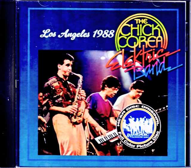 Chick Corea Elektric Band Frank Gambale チック・コリア フランク・ギャンバレ/CA,USA 1988