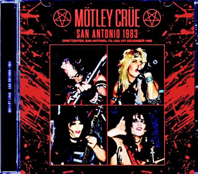 Motley Crue モトリー・クルー/TX,USA 1983 Complete Upgrade