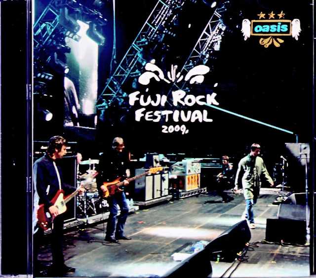 Oasis オアシス/フジロック・フェスティバル 2009年・完全版 Niigata,Japan 2009 Complete