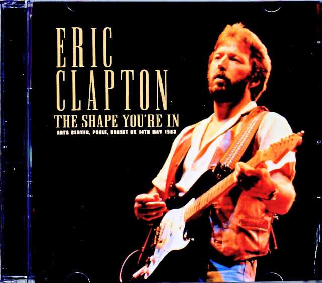 Eric Clapton エリック・クラプトン/England,UK 5.14.1983