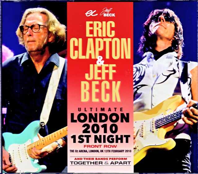 Eric Clapton Jeff Beck エリック・クラプトン ジェフ・ベック/London,UK 2.13.2010 DAT Master