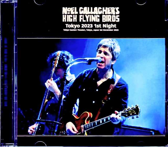 Noel Gallagher's High Flying Birds ノエル・ギャラガー/Tokyo,Japan 12.1.2023 Complete