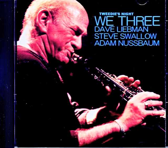 We Three Dave Liebman,Steve Swallow,Adam Nussbaum デイヴ・リーヴマン/Germany 2004