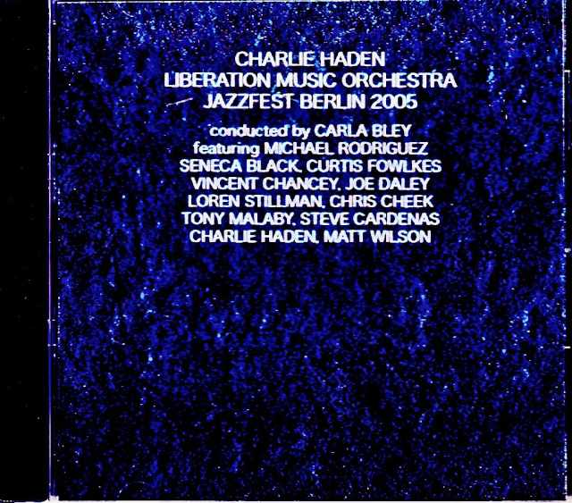 Charlie Haden Liberation Music Orchestra チャーリー・ヘイデン/Germany 2005