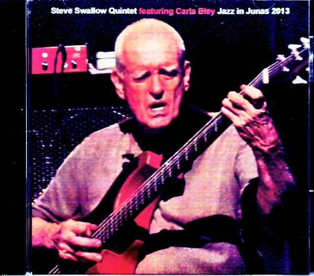 Steve Swallow Quintet Carla Bley スティーヴ・スワロウ カーラ・ブレイ/France 2013