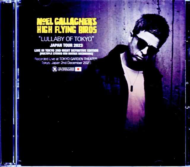 Noel Gallagher's High Flying Birds ノエル・ギャラガー/東京2日目・最終決定版 Tokyo,Japan 12.2.2023 Complete IEM Matrix Edition