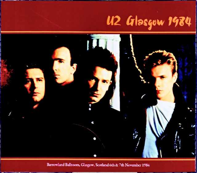 U2 ユーツー/Scotland,UK 1984 2Days Complete