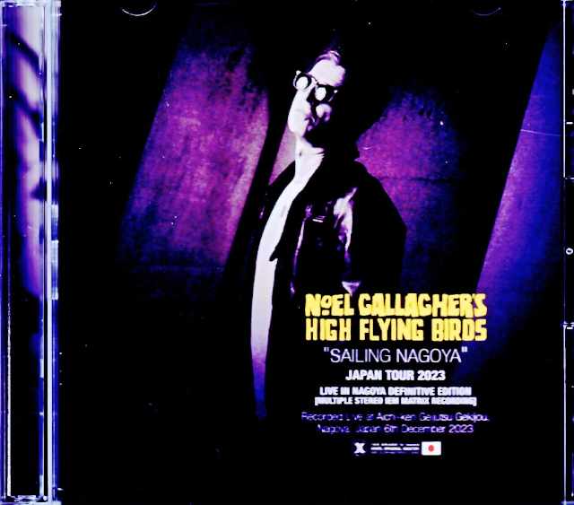 Noel Gallagher's High Flying Birds ノエル・ギャラガー/名古屋・最終決定盤 2023年 Aichi,Japan 2023 Complete  IEM Matrix Edition & more