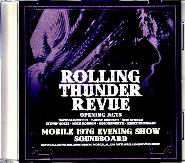 Various Artists Rolling Thunder Revue Opening グアム/Al,USA 1976 Soundboard Edition