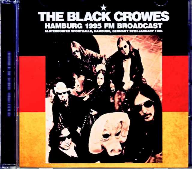 Black Crowes ブラック・クロウズ/Germany 1995 Complete Soundboard Edition