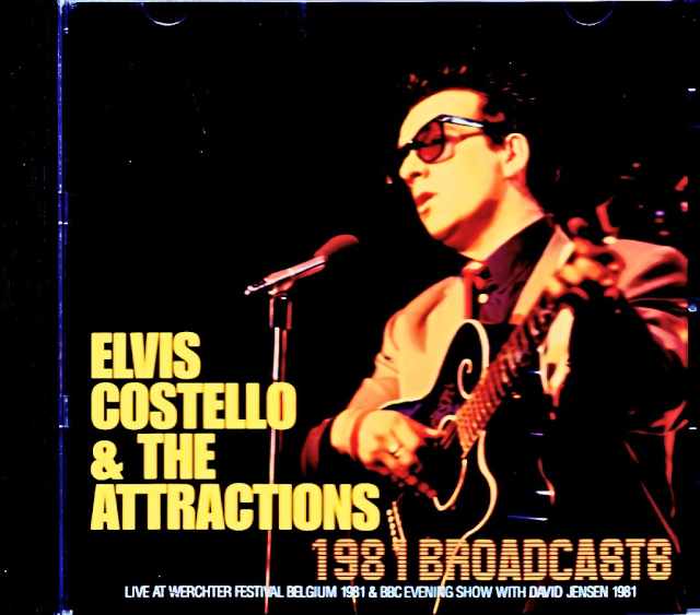 Elvis Costello & the Attractions エルヴィス・コステロ/Belgium 1981 Soundboard Edition