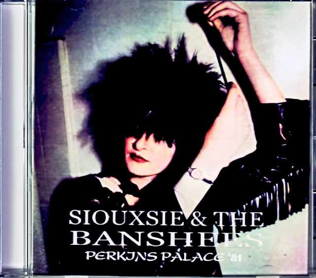 Siouxsie & the Banshees スージー・アンド・ザ・バンシーズ/CA,USA 1981