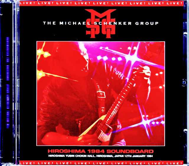 Michael Schenker Group マイケル・シェンカー/Hiroshima,Japan 1984 Complete Soundboard Edition