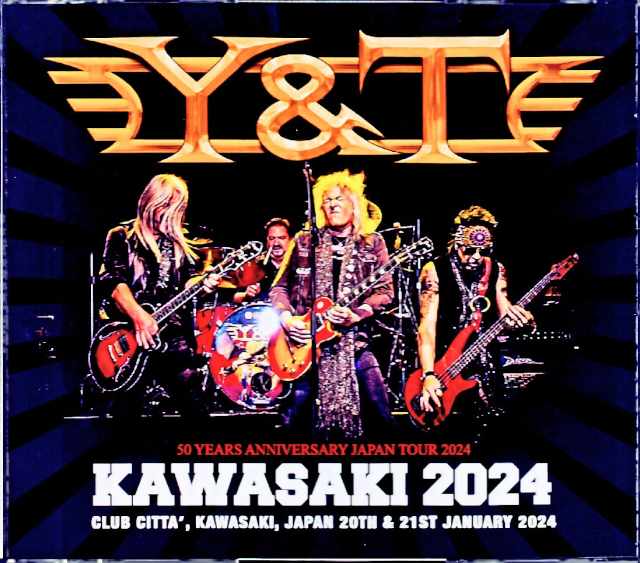 Y & T ワイ・アンド・ティー/Kanagawa,Japan 2024 2Days Complete