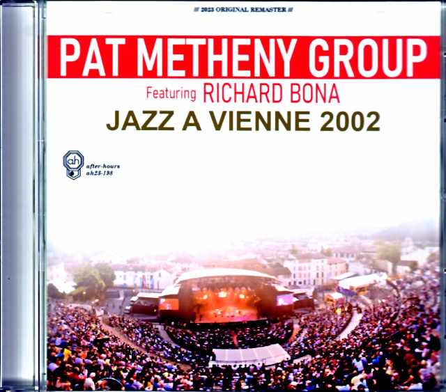 Pat Metheny Group Richard Bona パット・メセニー リチャード・ボナ/France 2002